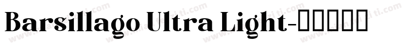 Barsillago Ultra Light字体转换